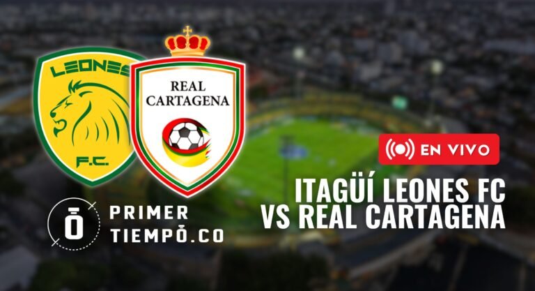 Partido Itagüí Leones FC vs Real Cartagena, fecha 6 del Torneo Betplay Dimayor II 2026 en vivo y en directo online.